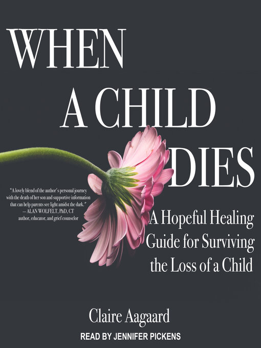 Title details for When a Child Dies by Claire Aagaard - Available